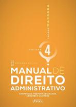 Manual de Direito Administrativo Vol 4 Controles, Responsabilidades, Sanções e Acordos 2026 Foco juridico Manual de Direito Administrativo Vol 4 Controles, Responsabilidades, Sanções e Acordos 2026 Foco juridico