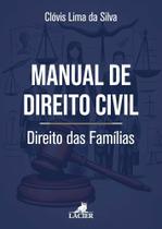Manual de Direito Civil: Direito das Famílias Manual de Direito Civil: Direito das Famílias
