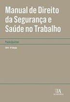 Manual De Direito Da Segurança E Saúde No Trabalho