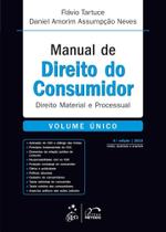 Manual de Direito do Consumidor - Direito Material e Processual - Volume Único - 4ª Edição (2015)