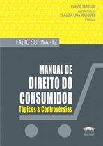Manual de Direito do Consumidor: Tópicos e Controvérsias paperback Schwar Manual de Direito do Consumidor: Tópicos e Controvérsias paperback Schwar