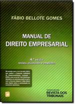 Manual de Direito Empresarial - REVISTA DOS TRIBUNAIS Manual de Direito Empresarial - REVISTA DOS TRIBUNAIS