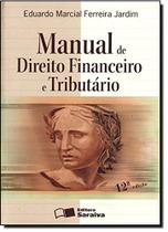 Manual de Direito Financeiro e Tributário Manual de Direito Financeiro e Tributário