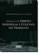 Manual de Direito Individual e Coletivo do Trabalho - ATLAS - GRUPO GEN