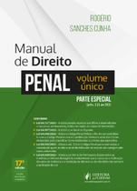 Manual De Direito Penal Parte Especial Volume Unico - Conforme Lei 14.811/24 - 17ª Edição 2024 Juspodivm