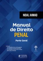 Manual de Direito Penal - Parte Geral - 1ª Edição (2022)
