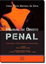Manual de Direito Penal: Parte Geral e Parte Especial do Código Penal