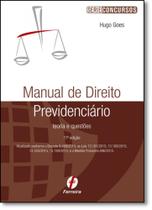 Manual de Direito Previdenciário - Teoria e Questões - Série Concursos