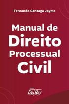 Manual De Direito Processual Civil - Del Rey Manual De Direito Processual Civil - Del Rey