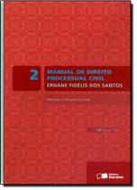 Manual de Direito Processual Civil: Execução e Processo Cautelar - Vol.2 - SARAIVA (JURIDICOS) - GRUPO SARAIVA