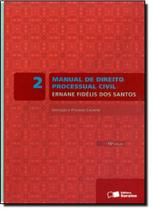 Manual de Direito Processual Civil: Execução e Processo Cautelar - Vol.2