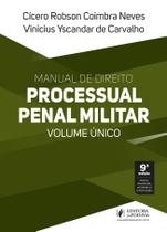 Manual de Direito Processual Penal Militar Volume Único 2026 juspodivm Manual de Direito Processual Penal Militar Volume Único 2026 juspodivm