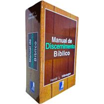 Manual de Discernimento Bíblico Harold L. Wllmington Capa Dura Manual de Discernimento Bíblico Harold L. Wllmington Capa Dura