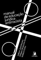 Manual de educação jurídica antirracista - vol. 1