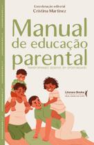 Manual De Educação Parental - Transformando Desafios Em Oportunidades