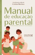 Manual de educação parental: transformando desafios em oportunidades