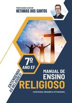 Manual de ensino religioso - 7o ano - CLUBE DE AUTORES
