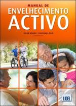 Manual de Envelhecimento Activo - Lidel Manual de Envelhecimento Activo - Lidel