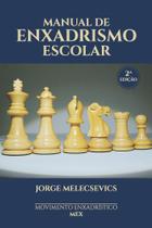 Manual de Enxadrismo Escolar - Scortecci Editora