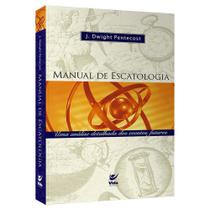 Manual de escatologia - VIDA