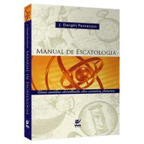 MANUAL DE ESCATOLOGIA -
