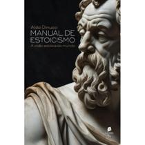 Manual de estoicismo ( Aldo Dinucci ) - Auster