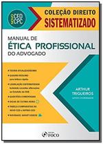 Manual de etica profissional do advogado - colecao - FOCO