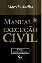 Manual de Execucao Civil 4o Edicao (brochura) Manual de Execucao Civil 4o Edicao (brochura)