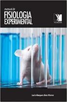 Manual de fisiologia experimental - YENDIS EDITORA Manual de fisiologia experimental - YENDIS EDITORA