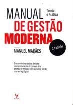 Manual de Gestão Moderna - Teoria e Prática - 02Ed/18 - ACTUAL EDITORA