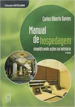 Manual de Hospedagem. Simplificando Ações na Hotelaria - EDUCS Manual de Hospedagem. Simplificando Ações na Hotelaria - EDUCS
