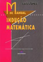 Manual de Indução Matemática - Interciência