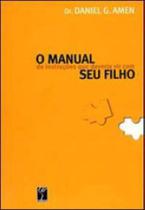 Manual de instruçoes que deveria vir com seu filho Manual de instruçoes que deveria vir com seu filho