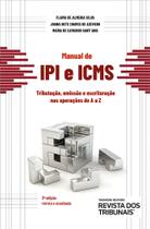 Manual de IPI e ICMS - REVISTA DOS TRIBUNAIS