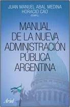 Manual De La Nueva Administración Pública Argentina - Ariel