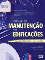 Manual de Manutenção em Edificações. Estudos, Técnicas e Aplicações