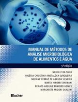Manual de Métodos de Análise Microbiológica de Alimentos e Água - Edgard Blücher