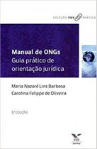 Manual de Ongs: Guia Pratico de Orientacao Juridic