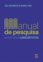 Manual de pesquisa em estudos linguísticos