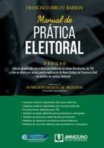 Manual de prática eleitoral - JH MIZUNO