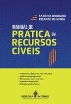 Manual de Prática em Recursos Cíveis - Editora Mizuno