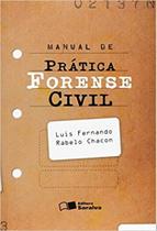 Manual De Pratica Forense Civil - SARAIVA (JURIDICOS) - GRUPO GEN