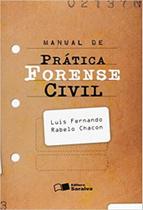 Manual De Pratica Forense Civil - SARAIVA (JURIDICOS) - GRUPO SOMOS SETS