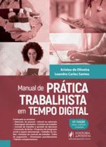 Manual de Prática Trabalhista em Tempo Digital - 53ª Edição (2021) - Juspodivm