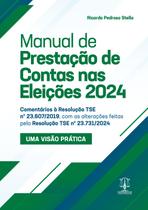 Manual de prestação de contas nas eleições 2024 - Editora Imperium
