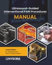 Manual de Procedimentos Intervencionistas para Dor Guiados por Ultrassom