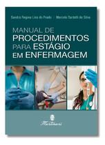 Manual de Procedimentos para Estágio em Enfermagem 7ª Edição