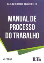 Manual De Processo Do Trabalho - 04Ed/19 - LTR EDITORA