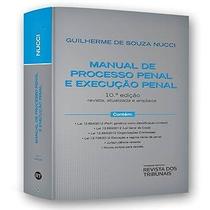 Manual de Processo Penal e Execucao Penal