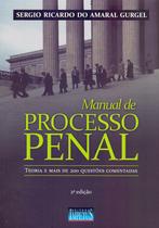 MANUAL DE PROCESSO PENAL - TEORIA E MAIS DE 200 QUESTOES COMENTADAS -